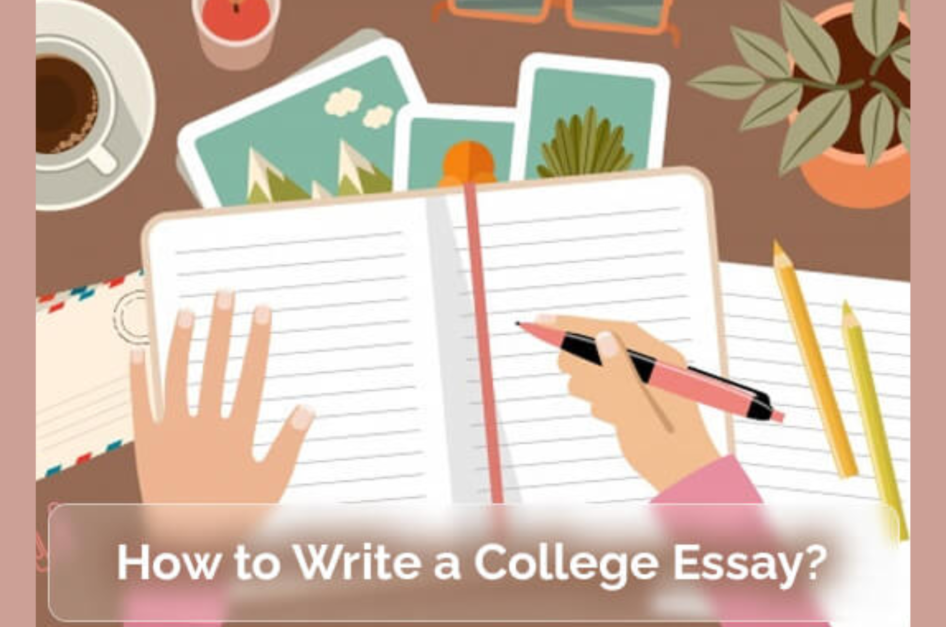 How to write the “Why This College Essay”